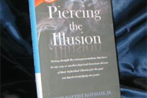 Piercing the Illusion